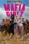 Mafia Girlz (2007)