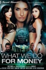 What We Do for Money (2019)