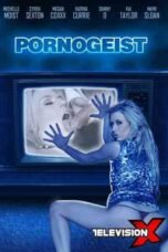 Pornogeist (2018) XXX Movie Download