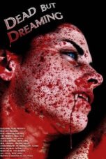 Dead But Dreaming (2013)