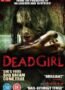 Deadgirl (2008)