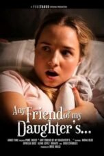 Any Friend of My Daughter’s… (2022)