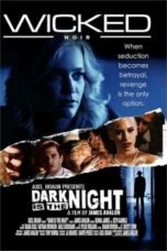 Dark Is the Night (2022)